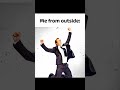 Me from inside meme #memes #funny