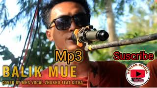 Download lagu Balik Mue|| vocal Abang Zukho Dan Baiq Ghita mp3 Download lagu Balik Mue|| vocal Abang Zukho Dan Baiq Ghita mp3