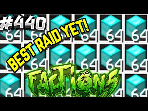 BEST RAID YET! | Minecraft FACTIONS #440