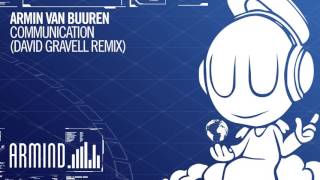 Armin van Buuren - Communication (David Gravell Extended Remix)