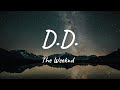 The Weeknd D D Lyrics
