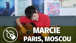 Marcie — Paris, Moscou