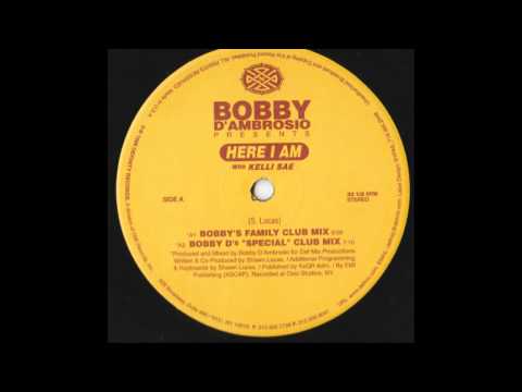 Bobby D'Ambrosio feat Kelli Sae - Here I Am (Bobby D's Special Mix)