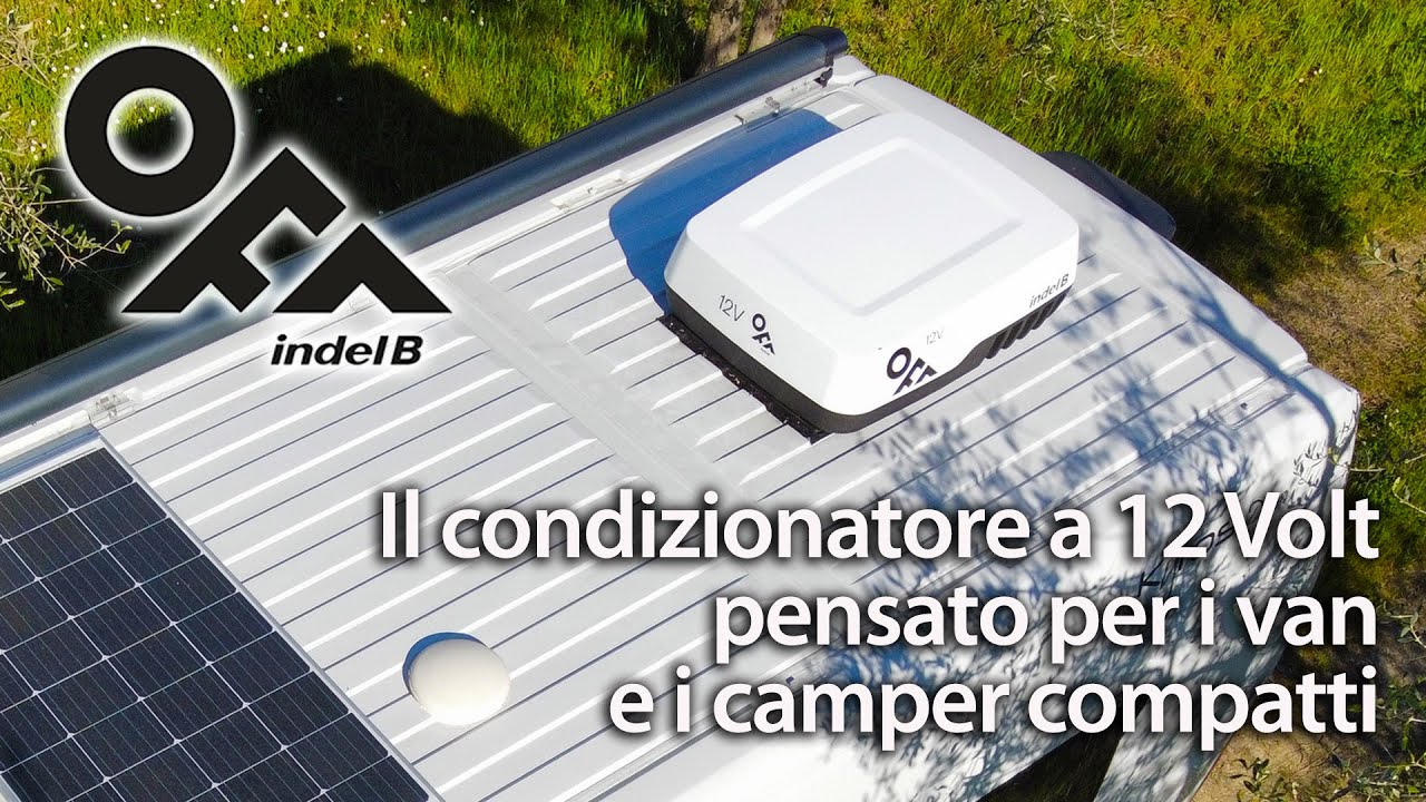 Il condizionatore a 12 Volt, pensato per i Van e i camper compatti: Indel B OFF Plein-Aircon 12V