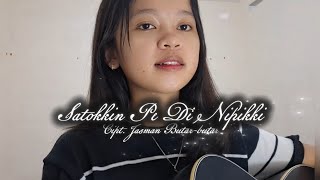 Download lagu LAGU BATAK SEDIH || SATOKKIN DI NIPIKKI-Cipt. JASMAN BUTAR-BUTAR || Cover Tesalonika Sijabat  mp3