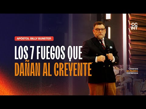 Apostle Billy Bunster - The 7 Fires that Harm the Believer