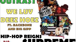 Outkast - We Luv Deez Hoez