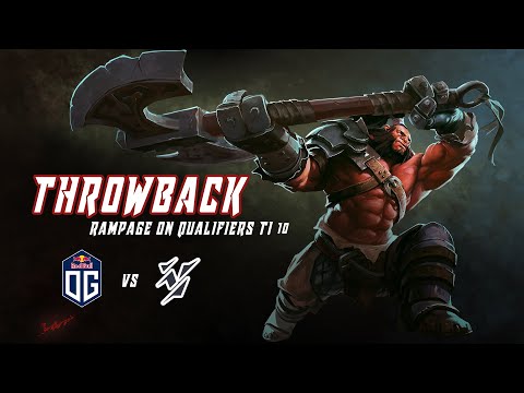 AXE RAMPAGE (THROWBACK) ON QUALIFIERS TI 10 OG VS VIKINGS