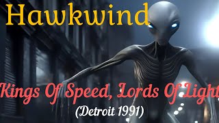 Hawkwind – Kings Of Speed, Lords Of Light (Detroit 1991)