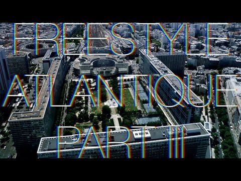 FREESTYLE ATLANTIQUE PART III