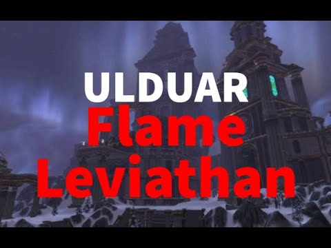 Ulduar: Flame Leviathan Guide - Tips - PTR Footage Raid Lead PoV