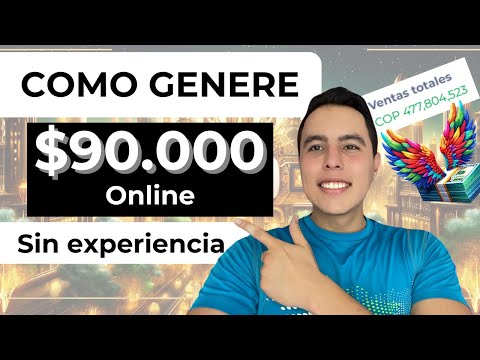 Como Logre GENERAR $90K Online SIN EXPERIENCIA, Desde Casa Colombia❤ #negociosonline  #mentalidad