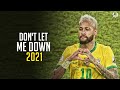 Neymar Jr. 2021 ► Dont Let Me Down ● Skills & Goals | HD