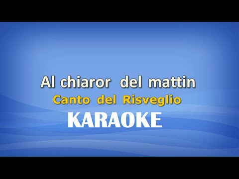 Al chiaror del mattin KARAOKE