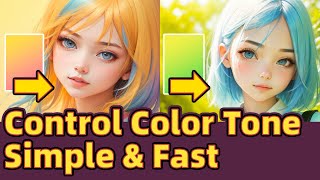 The Easy Way to Control the Color Tone & Light of A Image in ComfyUI , Stable Diffusion, Effective!