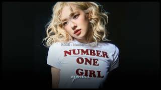 Download lagu ROSÉ - Number One Girl (Slowed & Reverb) mp3