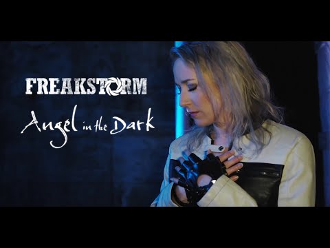 Freakstorm - Angel In The Dark (Official Video)