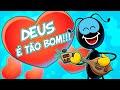 Smilingüido Deus É TÃo Bom