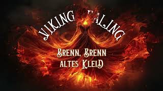 Brenn, brenn, altes Kleid #walpurgisnacht  #healingmusic #vikingmusic #selbstheilung