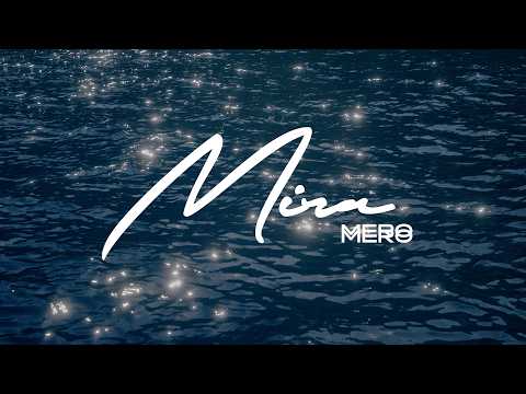 MERO - Mira [Official Video]