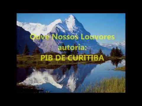 Ouve Nossos Louvores - Pib Curitiba