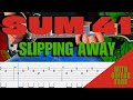 Sum 41- Slipping Away Cover (Guitar Tabs On Screen)