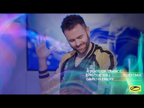 Gareth Emery - A State Of Trance Episode 1082 Guest Mix