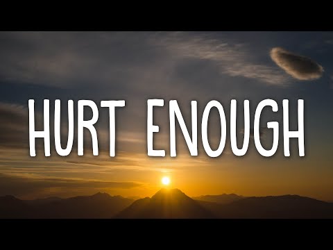 Dylan Owen and Kinetics & One Love - Hurt Enough (Lyrics)