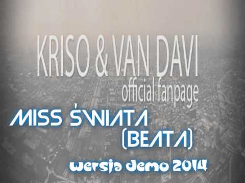 KRISO&VAN DAVI - Miss Świata (Beata) wersja demo 2014 DISCO POLO HIT NOWOŚĆ