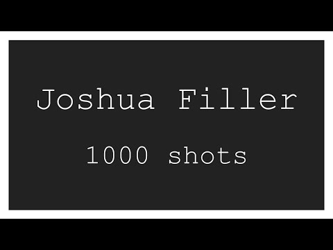 1000 Joshua Filler shots