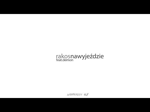 Rakos - Na Wyjeździe feat. Demon [WideHorizon #8]