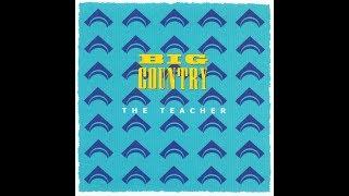 Big Country - The Teacher