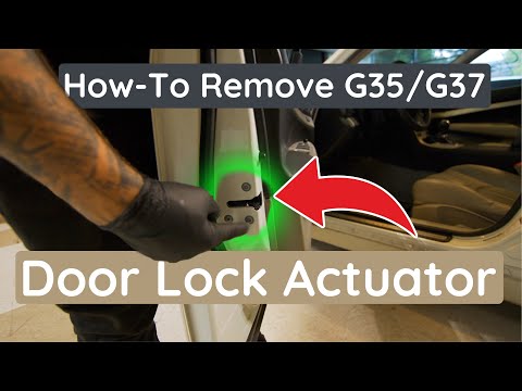 How to Replace a G35/G37 Sedan Door Lock Actuator
