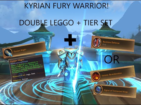 FURY WARRIOR! | Kyrian + Double leggo + Tier Set | PTR 9.2 testing!