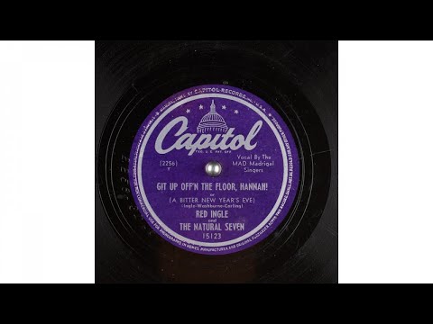 Red Ingle and The Natural Seven - Git up Off'n the Floor, Hannah! (1948)