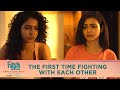 Dice Media Firsts Season 3 Web Series Part 4 The First Time Fighting With Each Other