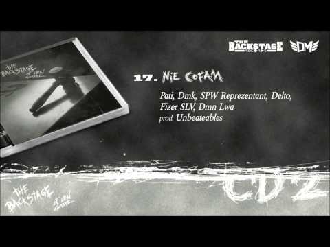 Pati, Dmk, SPW Reprezentant, Delto, Fizer SLV, Dmn Lwa  "Nie Cofam" Prod.The Unbeateables 2