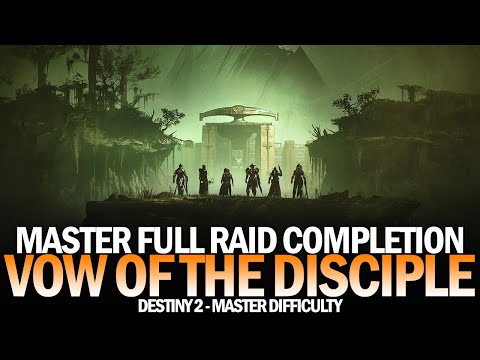 Master Vow of the Disciple Full Raid Completion [Destiny 2]