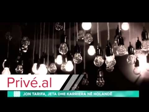 JON TARIFA, JETA DHE KARRIERA NE HOLAND