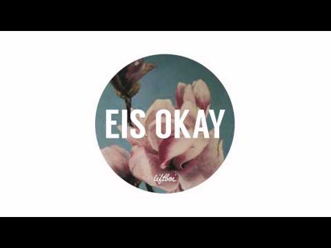 Liftboi feat. Sean Bradford - Eis Okay