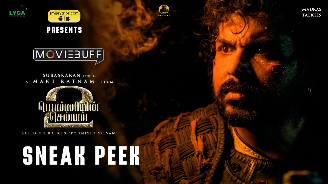 Ponniyin Selvan – 2  Sneak Peek