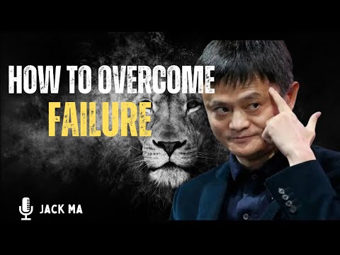 How to overcome failure  A Motivational Journey Inspired by Mr  Jack Ma