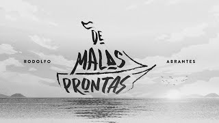 Musik-Video-Miniaturansicht zu De Malas Prontas Songtext von Rodolfo Abrantes