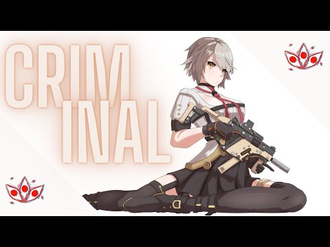 NIGHTCORE - CRIMINAL