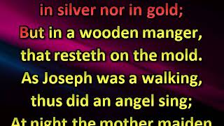As Joseph was a walking, he heard an angel sing