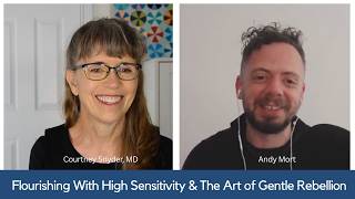 Flourishing With High Sensitivity & The Art of Gentle Rebellion