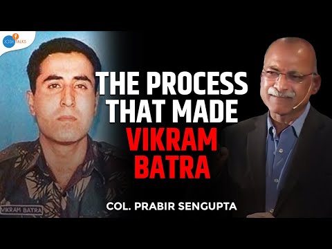 How Indian Army Teaches ORDINARY MEN To Be EXTRAORDINARY | Col. Prabir Sengupta | Josh Talks