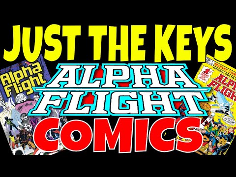 ALPHA FLIGHT COMICS COMPLETE GUIDE - KEY COMIC BOOKS TO INVEST IT FROM A FULL SERIES RUN