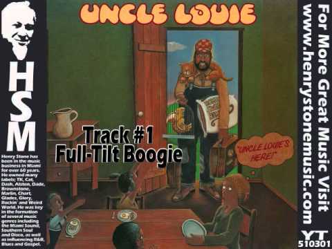 Uncle Louie - Full Tilt Boogie
