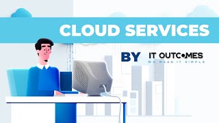 Cloud Services by IT Outcomes